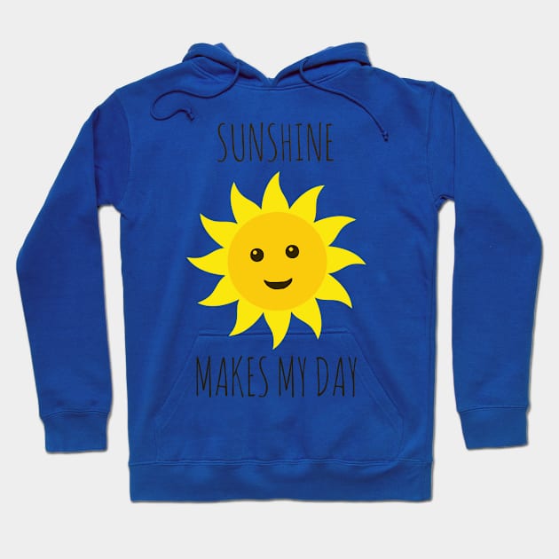 Sunshine Makes My Day Hoodie by wanungara